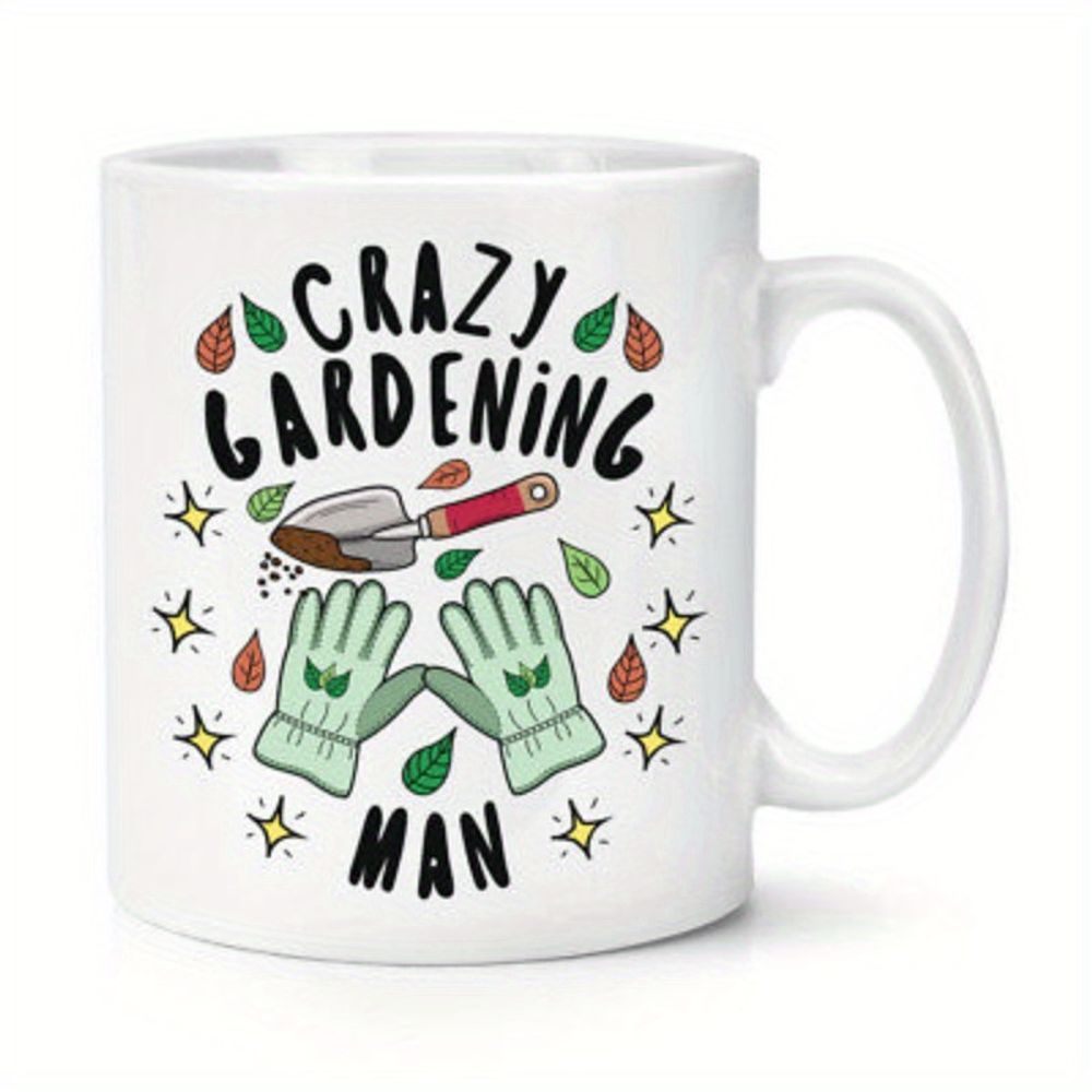 Crazy Gardening for Man' 11oz  - Coffee Tea For Garden บทวิจารณ์และราคา